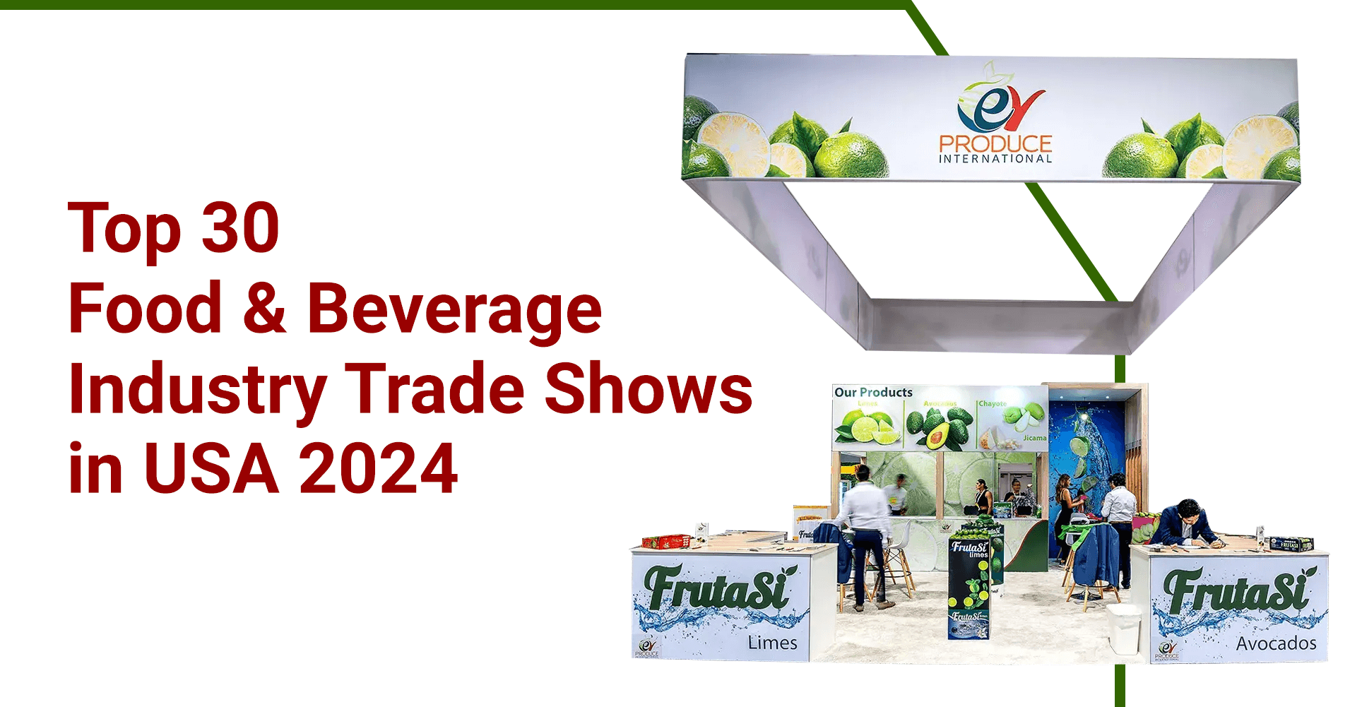 Top 30 Food and Beverage Trade Shows in the USA for 2024