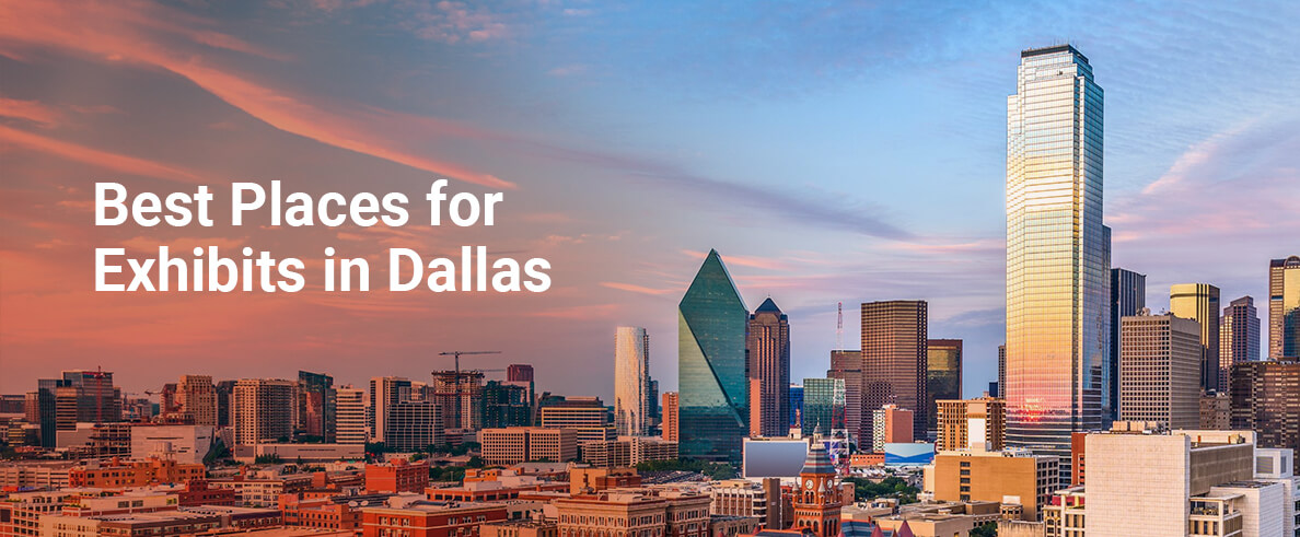 Top Spots for Trade Shows in Dallas, TX